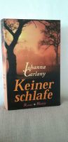 Keiner schlafe von Johanna Carlany nach einer wahren Geschichte Bielefeld - Brackwede Vorschau