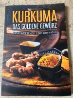 Buch ‚Kurkuma das goldene Gewürz‘ Bayern - Langweid am Lech Vorschau