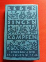 Leben Singen Kämpfen Liederbuch der deutschen Jugend Sachsen - Demitz-Thumitz Vorschau