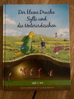 Kinderbuch "Der kleine Drache Sylti und die Unterirdischen" München - Ludwigsvorstadt-Isarvorstadt Vorschau