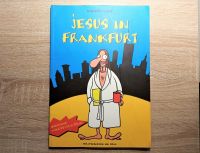 Comics. Jesus in Frankfurt. Michel Wolf. 2001 Bonn - Bonn-Zentrum Vorschau