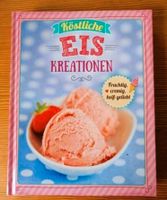 Buch "Eiskreationen" NEU Baden-Württemberg - Forst Vorschau