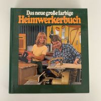 Das neue große farbige Heimwerkerbuch (170) Bayern - Hof (Saale) Vorschau