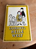 100 Jahre: LORIOTs HEILE WELT, Diogenes , Ausgabe 1973 Nordrhein-Westfalen - Mülheim (Ruhr) Vorschau