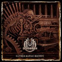 Deadborn ‎– Mayhem Maniac Machine CD Digipak Death Metal Rheinland-Pfalz - Rieschweiler-Mühlbach Vorschau