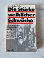 Die Stärke weiblicher Schwäche von Jean Baker Miller Nordrhein-Westfalen - Schermbeck Vorschau