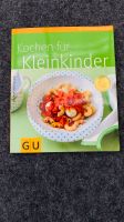 Buch „Kochen für Kleinkinder“ GU Ratgeber Baden-Württemberg - Crailsheim Vorschau