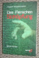 Des Menschen Schöpfung - Bonn-Krimi von Hubert Wippermann Bonn - Hardtberg Vorschau