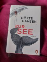 "Zur See" - Roman von Dörte Hansen gebundene Ausgabe Hessen - Sulzbach Vorschau