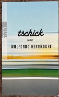 Tschick Wolfgang Herrndorf Wandsbek - Hamburg Marienthal Vorschau