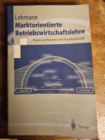 Marktorientierte Betriebswirtschaftslehre (Lehmann) Lehrbuch Aachen - Aachen-Brand Vorschau