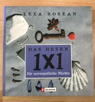 Lexa Roséan Das Hexen 1 x 1 für unvergessliche Nächte Taschenbuch Nürnberg (Mittelfr) - Oststadt Vorschau