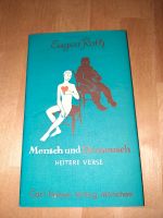 Buch 1948 1957 Mensch und Unmensch Heitere Verse Gedichte Roth Schleswig-Holstein - Kaltenkirchen Vorschau