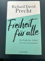 Freiheit für alle - Richard David Precht Köln - Bocklemünd/Mengenich Vorschau