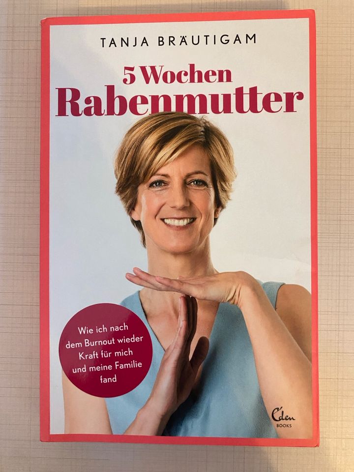 5 Wochen Rabenmutter Tanja Bräutigam Buch (Taschenbuch) in Frankfurt am Main