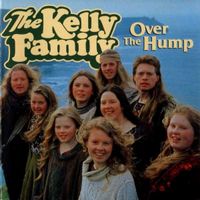 SUCHE: Vinyl Schallplatte LP The Kelly Familly - Over The Hump Bayern - Bad Abbach Vorschau