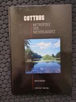 Cottbus Metropole der Niederlausitz Euroverlag Sachsen - Radebeul Vorschau