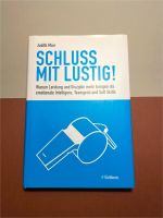 Kritisches Sachbuch zu Unternehmenskulturen „Schluss mit Lustig“ Baden-Württemberg - Niedereschach Vorschau