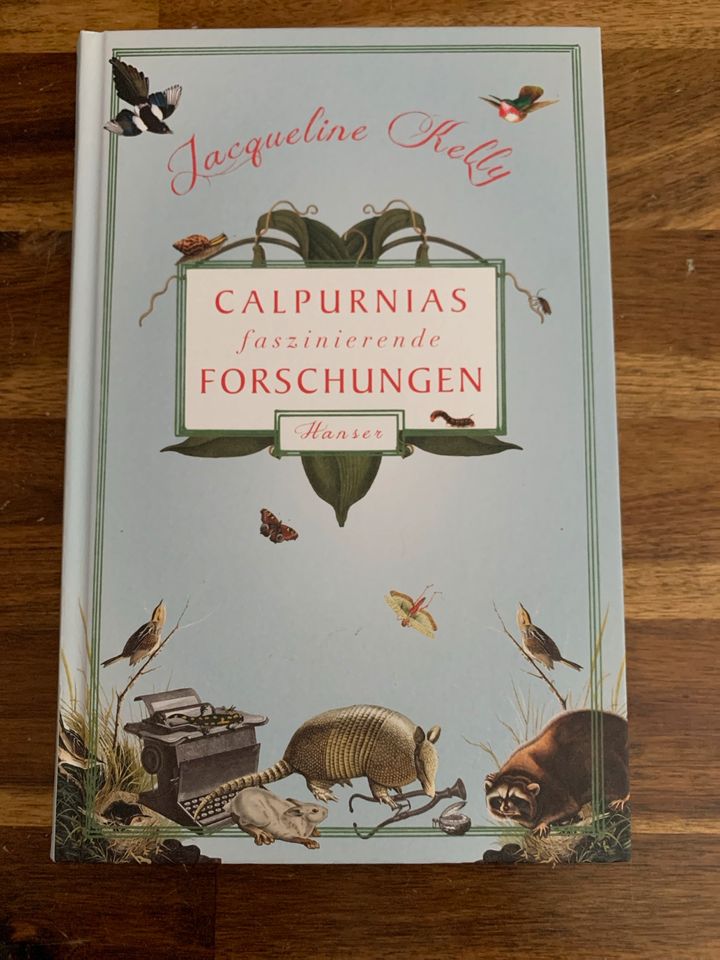 Buch: Jaqueline Kelly - Calpurnias faszinierende Forschungen in Illingen