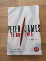 Stirb ewig von Peter James Nordrhein-Westfalen - Kaarst Vorschau