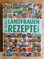 Kochbuch Dr. Oetker Landfrauen Rezepte von A-Z Bayern - Tittmoning Vorschau