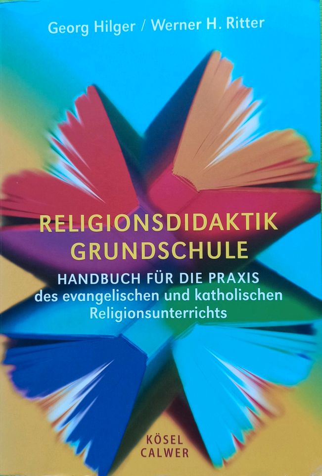 Religionsdidaktik Grundschule - Georg Hilger u.a. in Frohnhofen