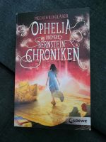 Buch Ophelia und die Bernstein Chroniken Duisburg - Meiderich/Beeck Vorschau