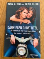 Anja und Gerit Kling - Dann eben ohne Titel…. Sachsen-Anhalt - Magdeburg Vorschau