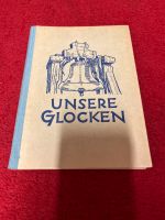 Unsere Glocken,Thüringer Glockenbuch,Schilling,1955,mit Widmung Thüringen - Ichtershausen Vorschau