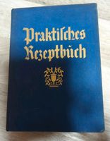 Praktisches Rezeptbuch, gebundene Ausgabe ca 1930 Nordrhein-Westfalen - Weeze Vorschau