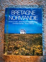 Buch - Bretagne Normandie - Verlag C.J. Bucher Bayern - Stadtbergen Vorschau
