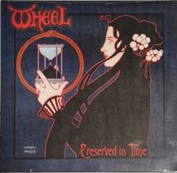Wheel - Preserved in Time - Vinyl - Doom - Metal - Rock -Obsessed Hessen - Fischbachtal Vorschau