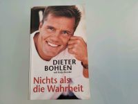 Dieter Bohlen Nichts als die Wahrheit Sonderausgabe Hude (Oldenburg) - Nordenholz Vorschau