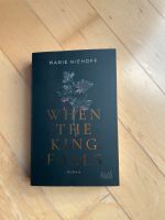 When the King Falls, Marie Niehoff, Romantasy Buch Baden-Württemberg - Kuppenheim Vorschau