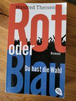 Rot oder Blau Du hast die Wahl  Lektüre Roman Rheinland-Pfalz - Kottenheim Vorschau