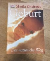 Geburt Der natürliche Weg Sheila Kitzinger Bayern - Schirmitz Vorschau
