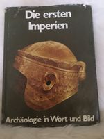 Archäologie in Wort und Bild, Die ersten Imperien Berlin - Reinickendorf Vorschau