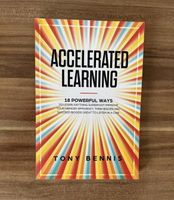 Accelerated Learning: 18 Powerful Ways to Learn Anything Köln - Immendorf Vorschau