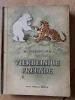 W.Tschaplina Vierbeinige Freunde Antikes Buch 1950 Bayern - Hof (Saale) Vorschau