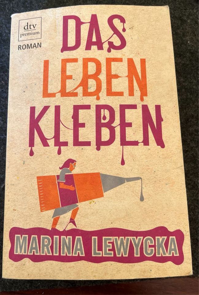 Das Leben kleben Marina Lewycka in Marktheidenfeld