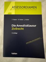 Kaiser, Die Anwaltsklausur, Zivilrecht, 9. Auflage Hamburg-Mitte - Hamburg Altstadt Vorschau