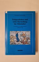 Zeitgeschehen und seine Darstellung im Miettelalter Nordrhein-Westfalen - Mönchengladbach Vorschau