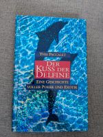 Der Kuss der Delfine - Eine Geschichte voller Poesie und Exotik Sachsen - Lichtenau Vorschau
