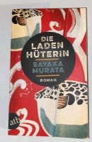 Die Laden Hüterin von Sayaka Murata Bayern - Fraunberg Vorschau