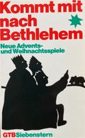 Kommt mit nach Bethlehem. Neue Advents- und..., 3-579-00816-1 Altona - Hamburg Blankenese Vorschau