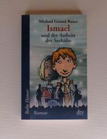 Ismael und der Auftritt der Seekühe - Michael Gerard Bauer Sachsen - Kamenz Vorschau