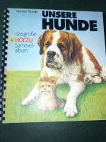 Unsere Hunde HÖRZU Sammel-Album Hohe Börde - Irxleben Vorschau