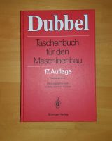 Dubbel Taschenbuch für den Maschinenbau 17.Auflage Nordrhein-Westfalen - Recklinghausen Vorschau