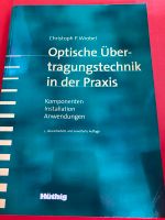 Optische Übertragungstechnik in der Praxis Nordrhein-Westfalen - Heinsberg Vorschau