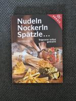 Kochbuch Nudeln, Nockerl, Spätzle Hessen - Nidderau Vorschau